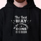 Men's 'The Best Way' Fleece Pullover Long-sleeved Printed Hoodie